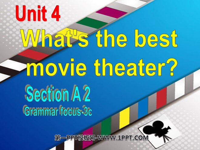 《What\s the best movie theater?》PPT课件9