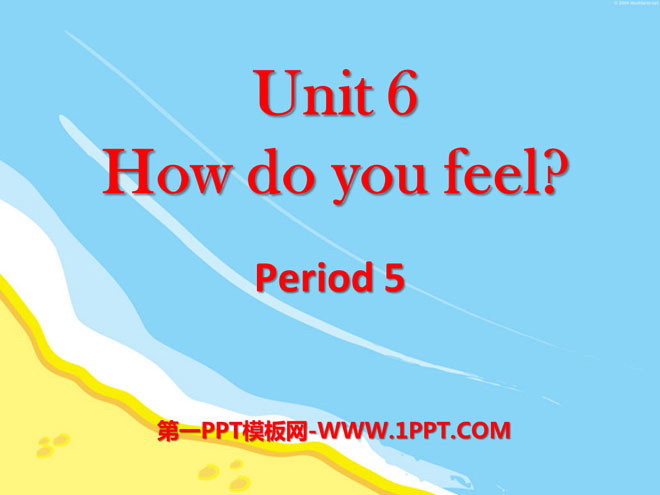 《How do you feel?》PPT课件14