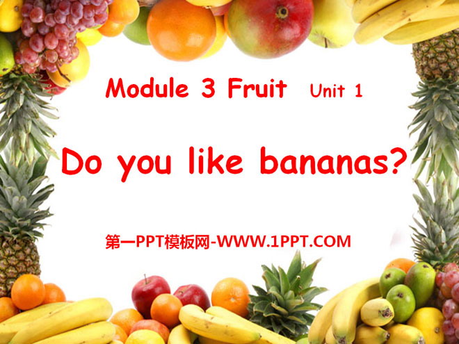 《Do you like bananas?》PPT课件10