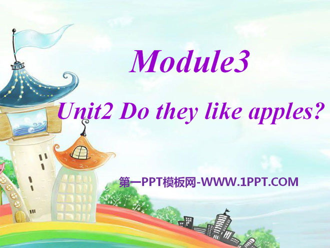 《Do they like apples》PPT课件