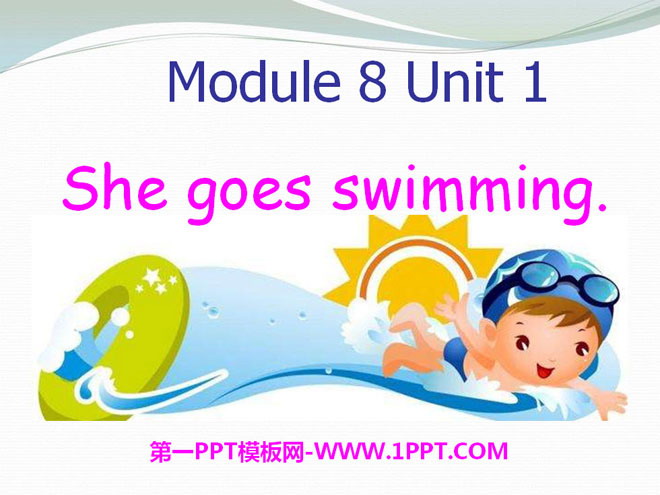 《She goes swimming》PPT课件4