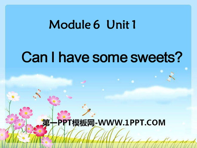 《Can I have some sweets?》PPT课件