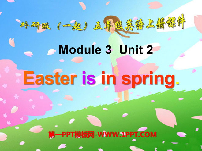 《Easter is in Spring in the UK》PPT课件3