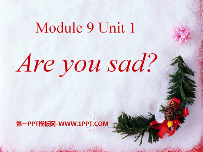 《Are you sad?》PPT课件4