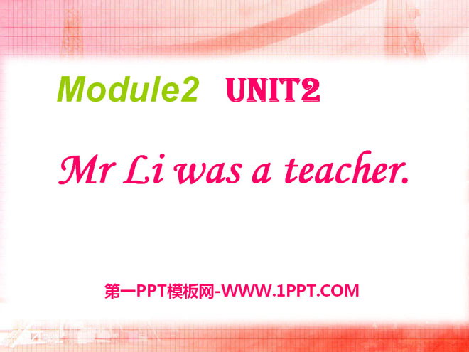 《Mr.Li was a teacher》PPT课件3