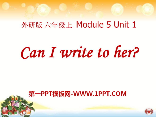 《Can I write to her》PPT课件3