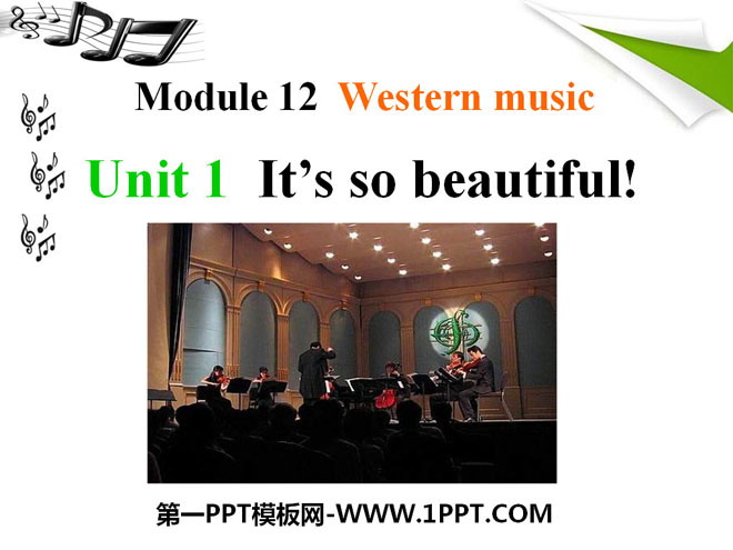 《It\s so beautiful》Western music PPT课件