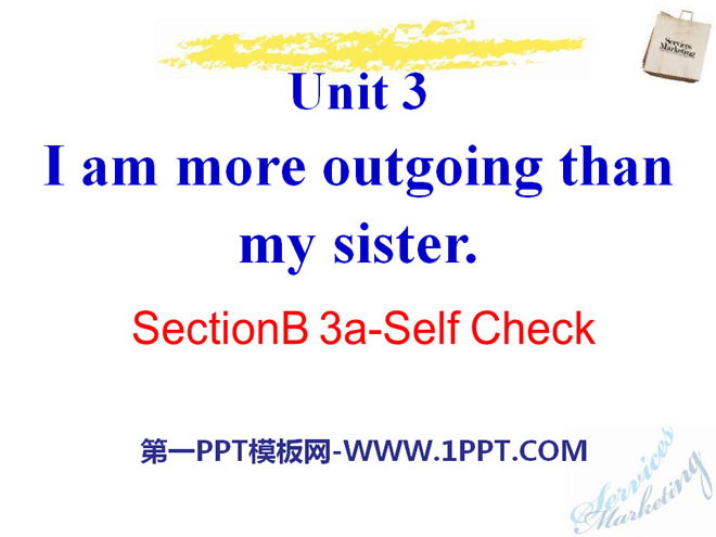 《I\m more outgoing than my sister》PPT课件25