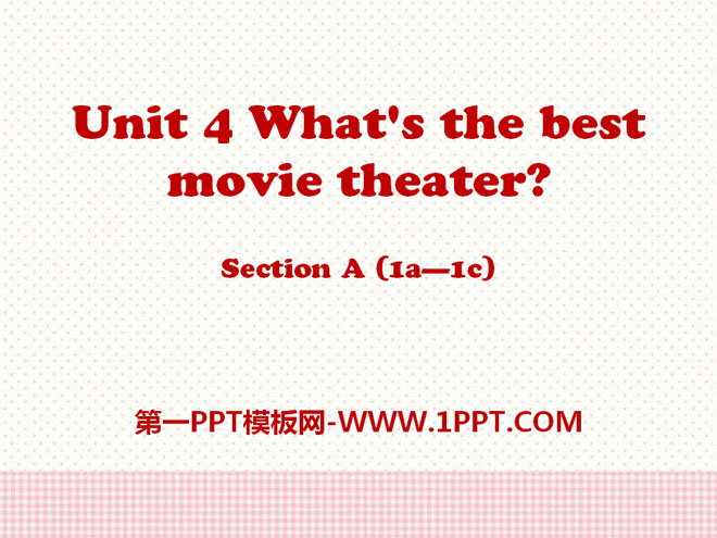 《What\s the best movie theater?》PPT课件16