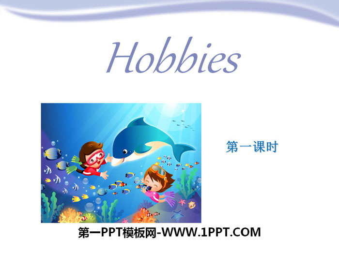 《Hobbies》PPT