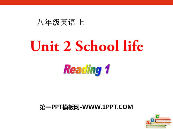 《School life》ReadingPPT