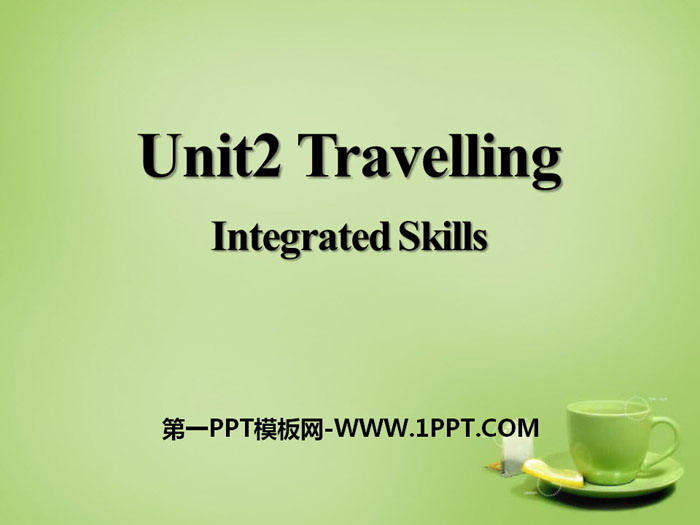 《Travelling》Integrated skillsPPT
