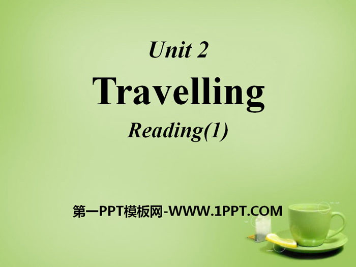 《Travelling》ReadingPPT
