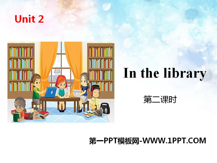 《In the library》PPT(第二课时)