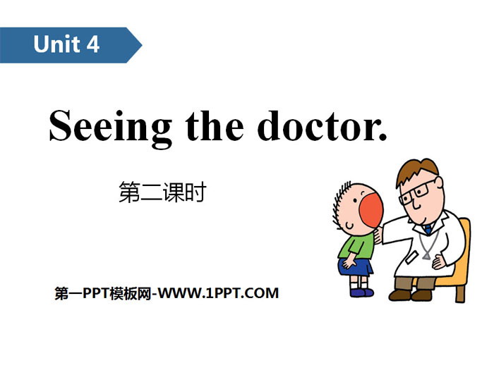 《Seeing the doctor》PPT(第二课时)