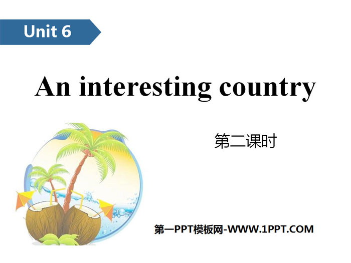 《An interesting country》PPT(第二课时)
