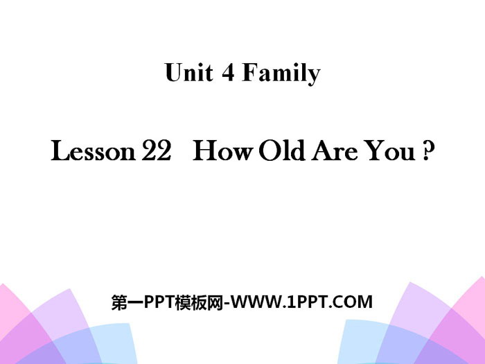 《How old are you?》Family PPT