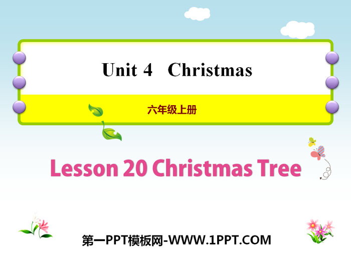 《Chritmas Tree》Christmas PPT教学课件