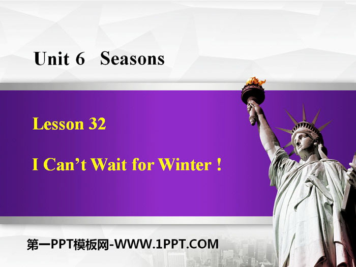 《I Can\t Wait for Winter!》Seasons PPT免费课件