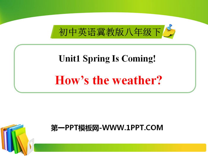 《How\s the weather》Spring Is Coming PPT下载