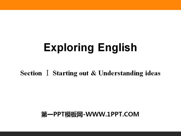 《Exploring English》ⅠPPT
