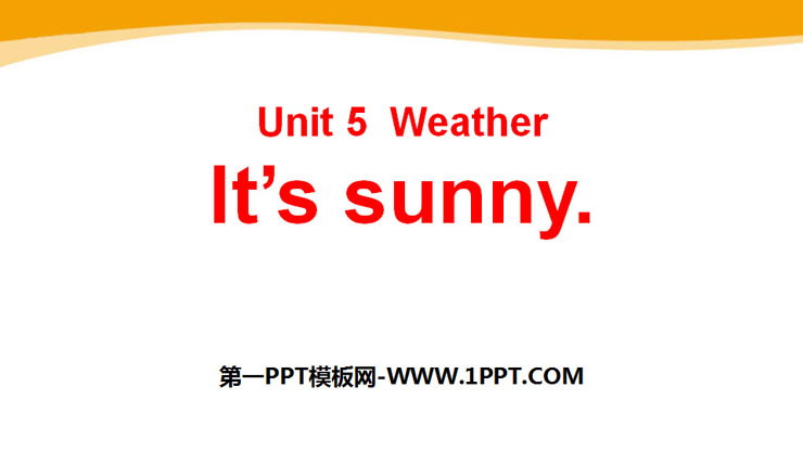 《It\s sunny》Weather PPT课件