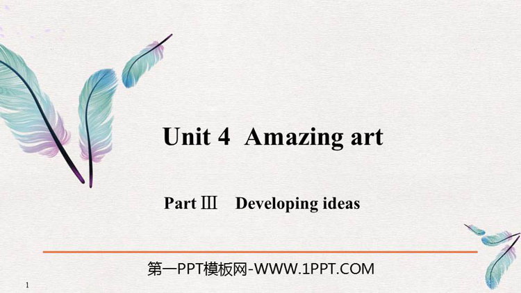 《Amazing art》PartⅢ PPT课件