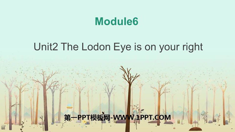 《The London Eye is on your right》around town PPT课件下载