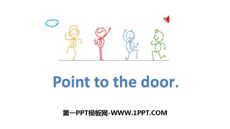 《Point to the door》PPT课件下载