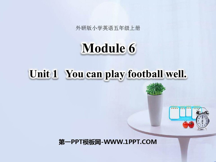 《You can play football well》PPT教学课件