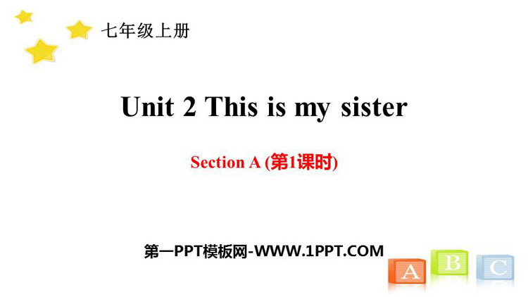 《This is my sister》SectionA PPT(第1课时)