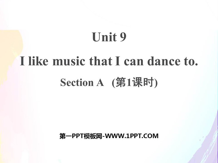 《I like music that I can dance to》SectionA PPT课件(第1课时)