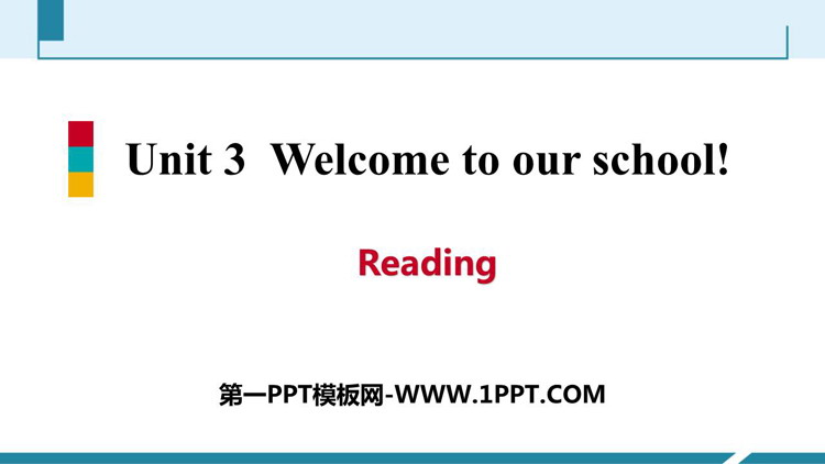《Welcome to our school》Reading PPT习题课件