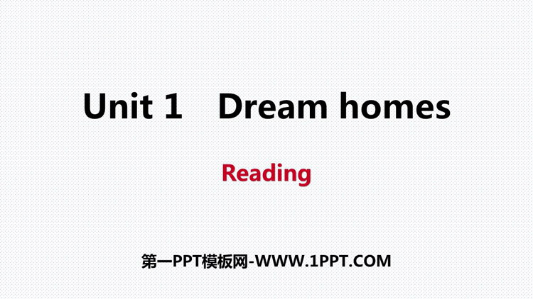《Dream homes》Reading PPT习题课件