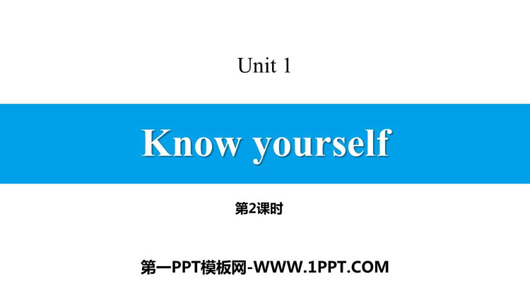 《Know yourself》PPT课件(第2课时)