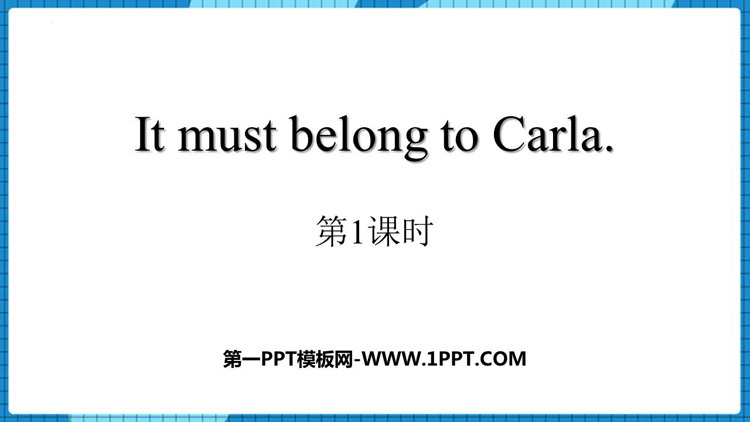 《It must belong to Carla》PPT下载(第1课时)