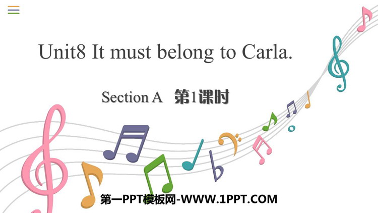 《It must belong to Carla》SectionA PPT下载(第1课时)