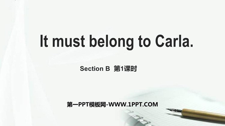 《It must belong to Carla》SectionB PPT下载(第1课时)
