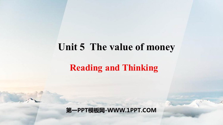 《The Value of Money》Reading and Thinking PPT课件