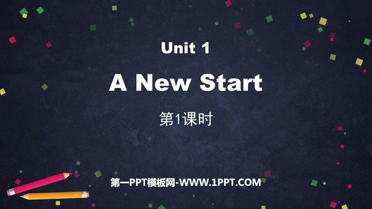 《A new start》PPT课件(第1课时)