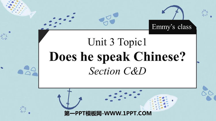《Does he speak Chinese?》SectionCD PPT课件