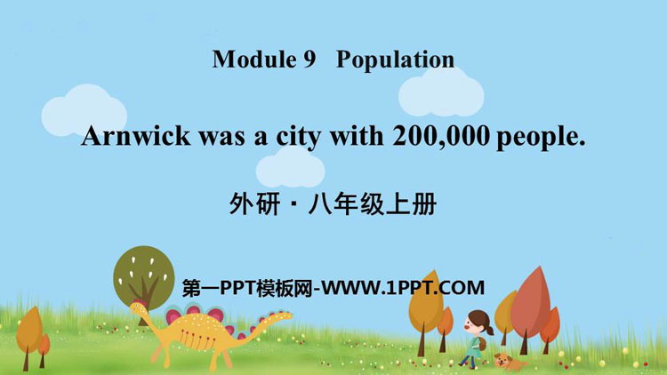 《Arnwick was a city with 200.000 people》Population PPT免费下载