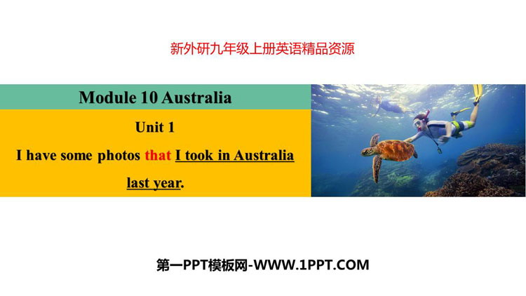 《I have some photos that I took in Australia last year》Australia PPT免费下载
