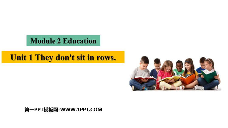 《They don\t sit in rows》Education PPT免费课件
