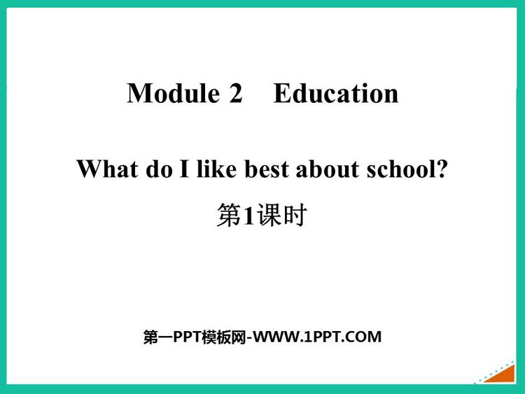 《What do I like best about school?》Education PPT优质课件