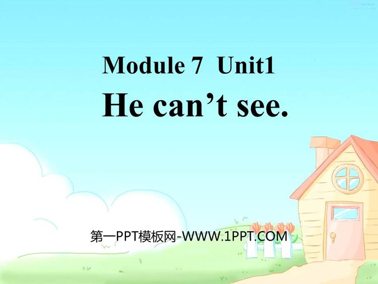 《He can\t see》PPT免费课件