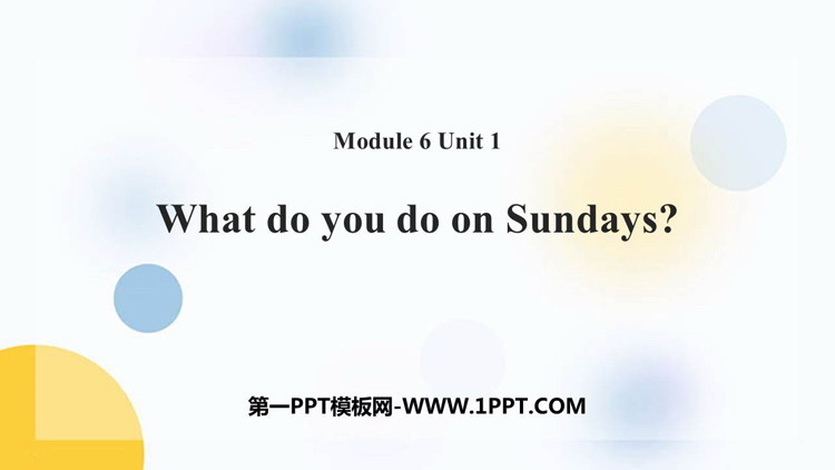 《What do you do on Sundays?》PPT教学课件下载