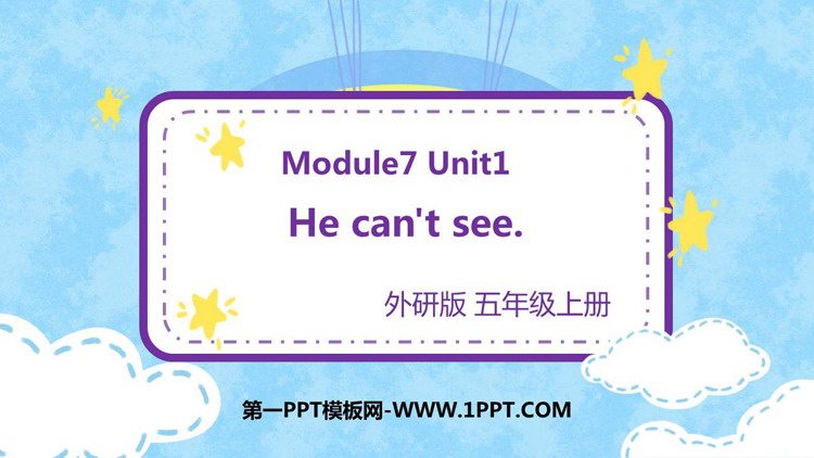 《He can\t see》PPT精品课件