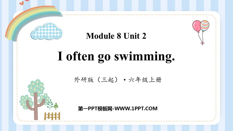 《I often go swimming》PPT课件下载