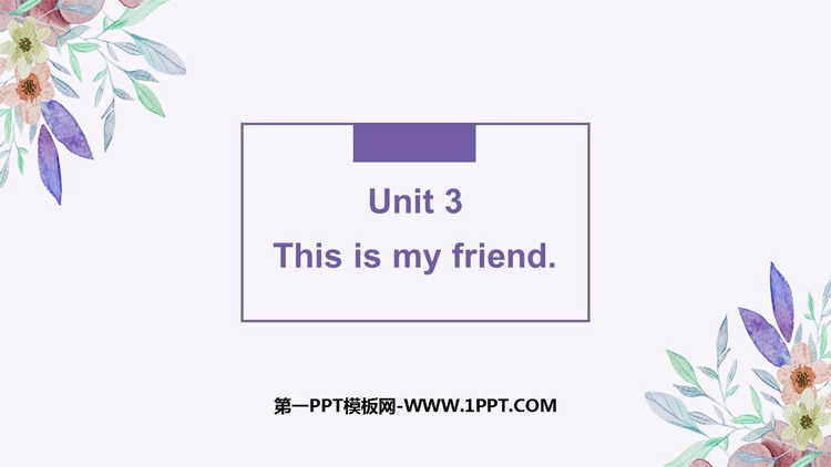 《This is my friend》PPT教学课件下载